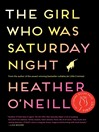 Cover image for The Girl Who Was Saturday Night